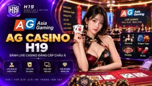 Casino H19 – Sảnh Casino Trực Tuyến & Live Casino