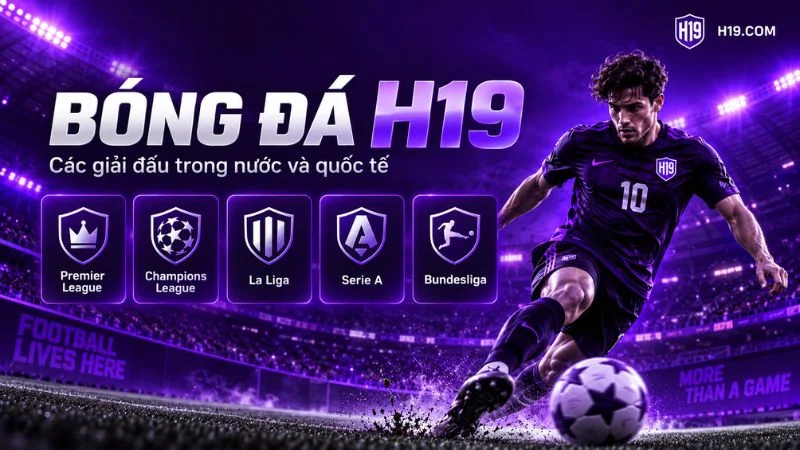 Thể Thao H19 – Cá Cược Thể Thao & Tỷ Lệ Kèo H19