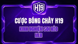 Thể Thao H19 – Cá Cược Thể Thao & Tỷ Lệ Kèo H19