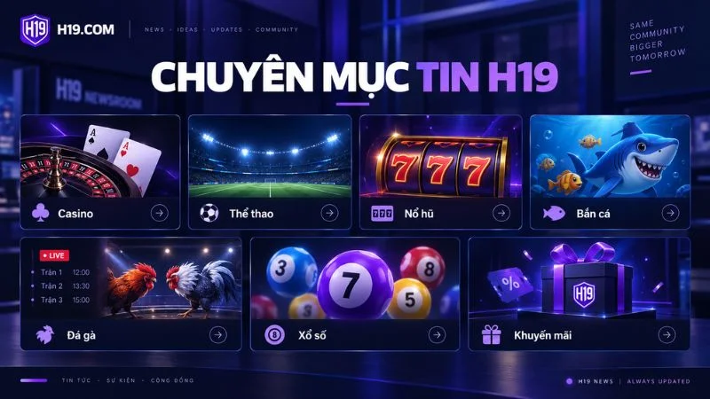 Tin Tức H19 – Cập Nhật Tin Mới & Sự Kiện H19