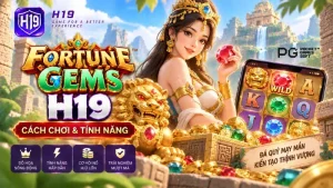 Nổ Hũ H19 – Kho Game Slot & Jackpot Trực Tuyến