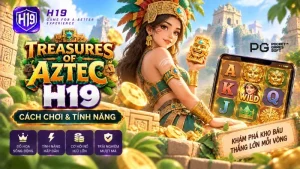 Nổ Hũ H19 – Kho Game Slot & Jackpot Trực Tuyến